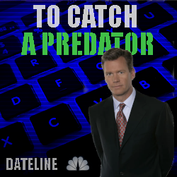 To Catch a Predator